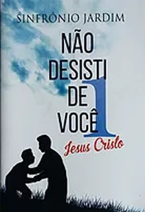 Livro Não Desisti de Você