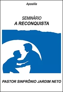 Apostila do Seminário A Reconquista